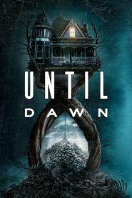 Until Dawn (2025) Монгол хадмал